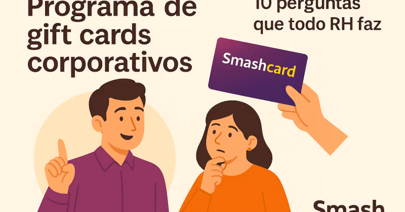 Ilustração com o título Programa de gift cards corporativos, homem com dedo erguido, mulher pensativa e mão segurando um Smashcard