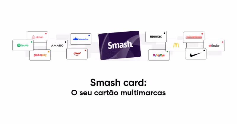 Cartão Smash ao centro, cercado por cartões com logotipos de marcas parceiras, sob o texto Smash card: o seu cartão multimarcas